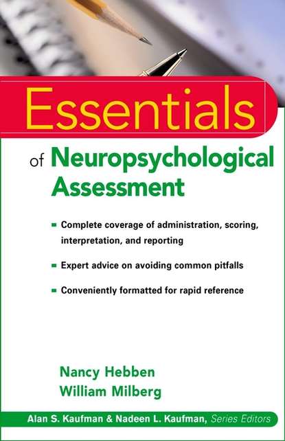 Nancy  Hebben - Essentials of Neuropsychological Assessment