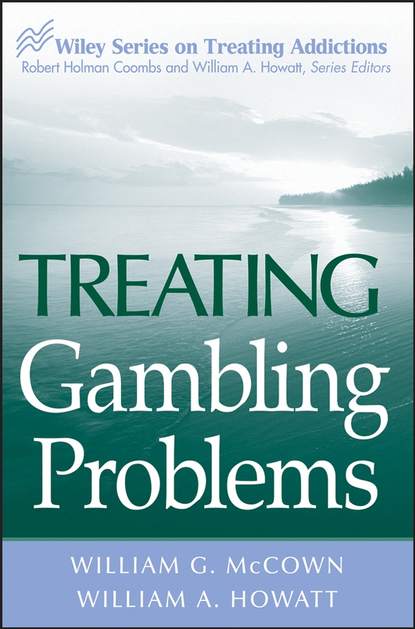 William Howatt A. - Treating Gambling Problems