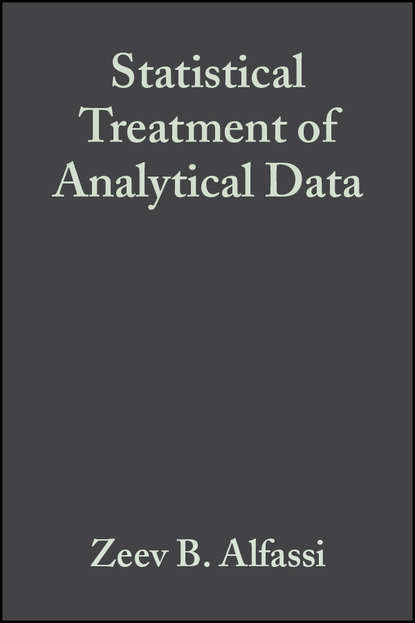 Statistical Treatment of Analytical Data (Группа авторов). 