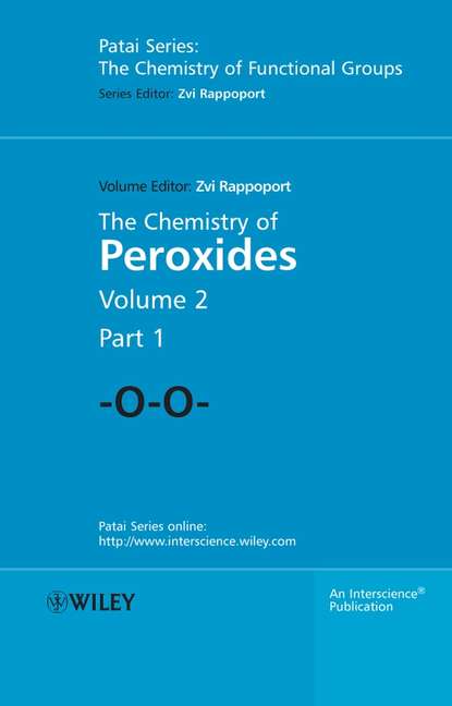 The Chemistry of Peroxides, Parts 1 and 2 - Группа авторов
