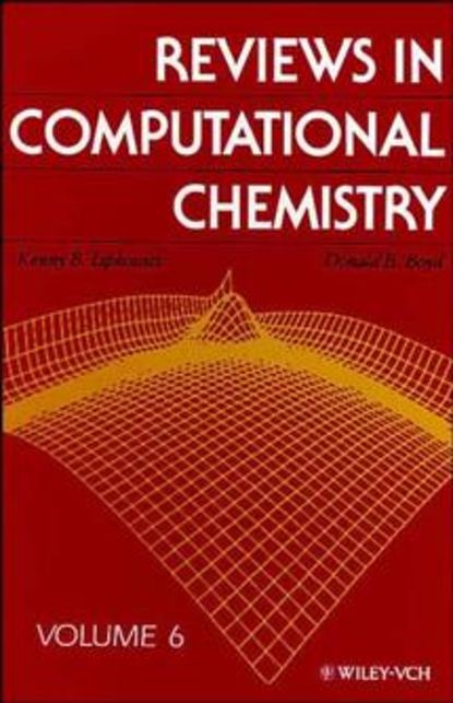 Reviews in Computational Chemistry - Kenny Lipkowitz B.