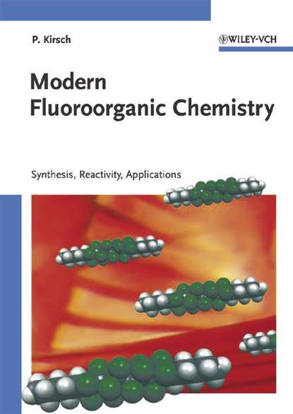 Группа авторов - Modern Fluoroorganic Chemistry