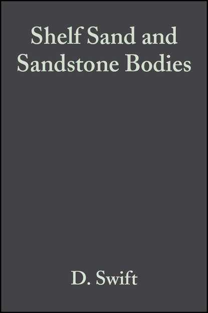 D.  Swift - Shelf Sand and Sandstone Bodies