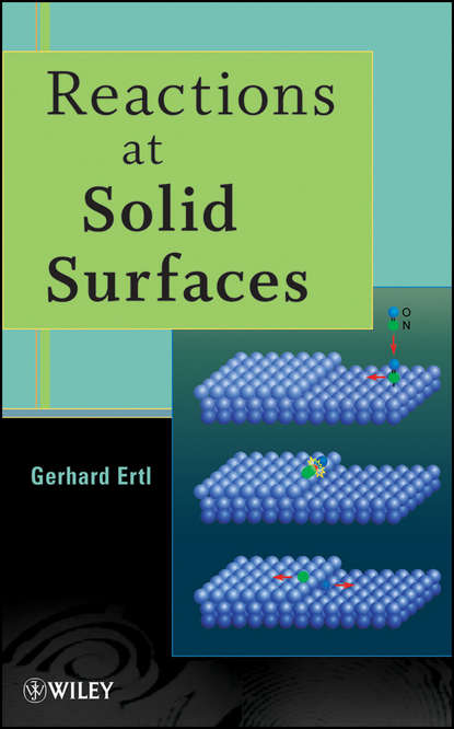 Reactions at Solid Surfaces (Gerhard  Ertl). 