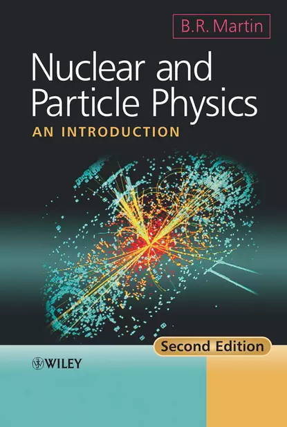 Обложка книги Nuclear and Particle Physics, Brian Martin R.