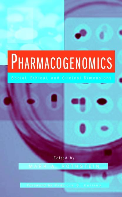 Mark Rothstein A. - Pharmacogenomics