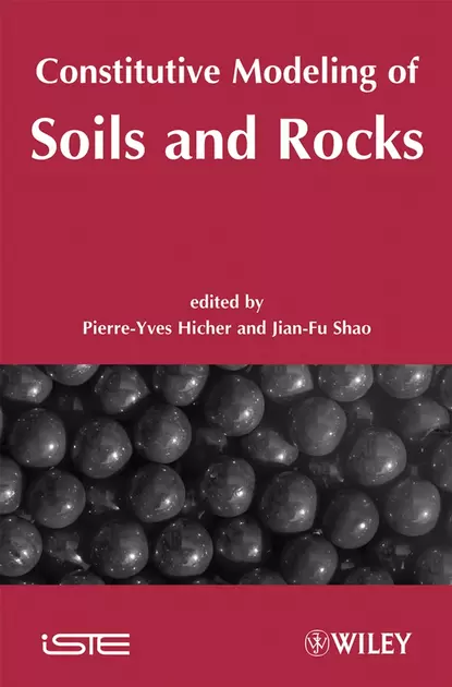 Обложка книги Constitutive Modeling of Soils and Rocks, Jian-Fu  Shao