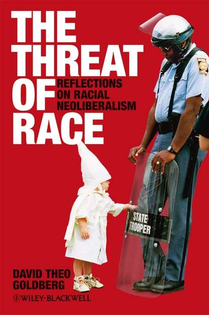 David Goldberg Theo - The Threat of Race
