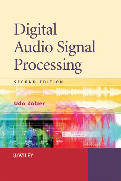 Udo  Zolzer - Digital Audio Signal Processing