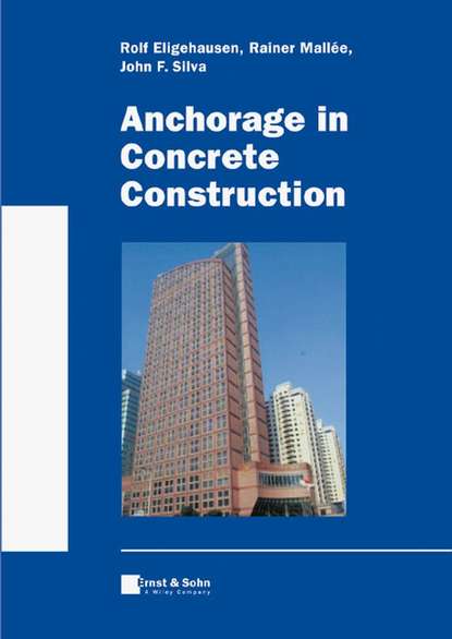 Anchorage in Concrete Construction