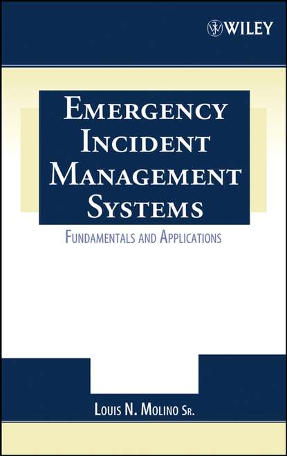 Emergency Incident Management Systems