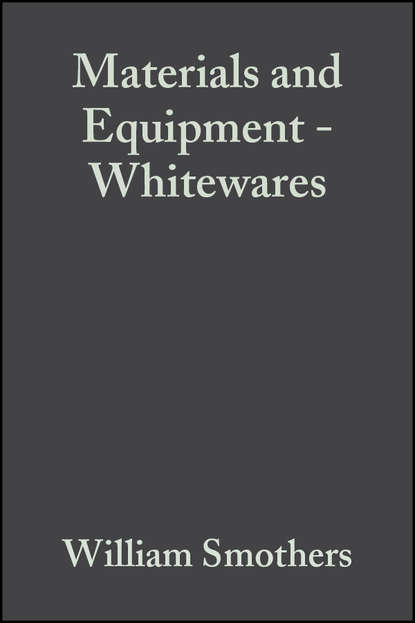 Materials and Equipment - Whitewares