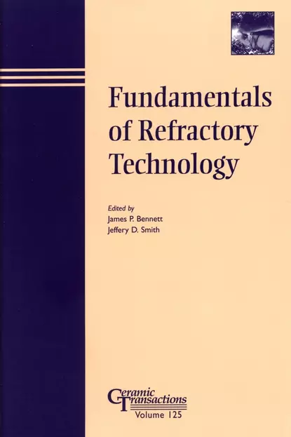 Обложка книги Fundamentals of Refractory Technology, Jeffrey Smith D.