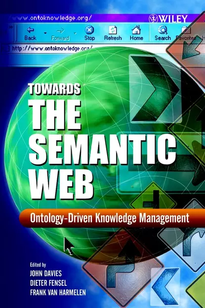 Обложка книги Towards the Semantic Web, John  Davies