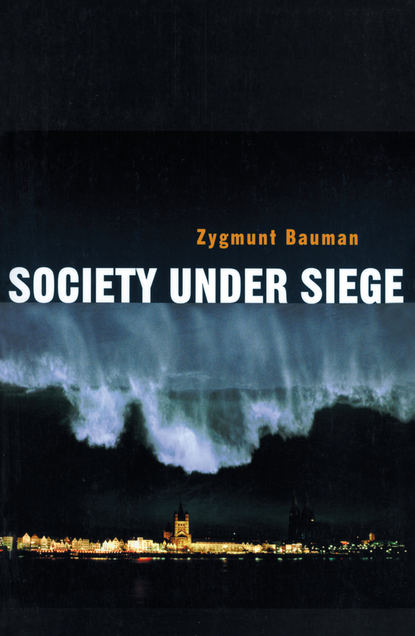 Zygmunt Bauman - Society under Siege
