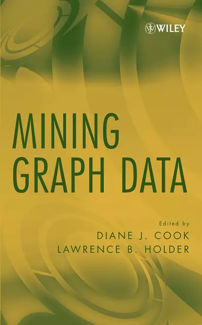 Обложка книги Mining Graph Data, Diane Cook J.