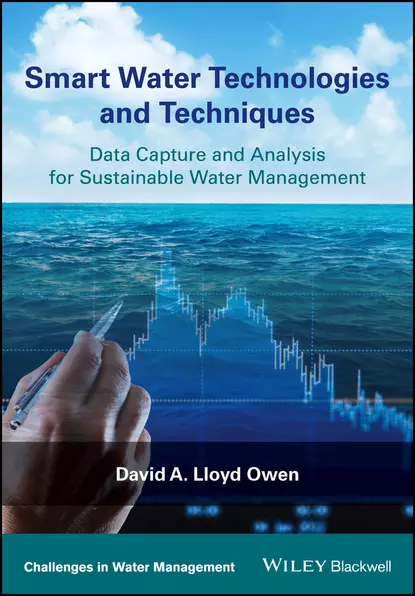 Обложка книги Smart Water Technologies and Techniques, David A. Lloyd Owen