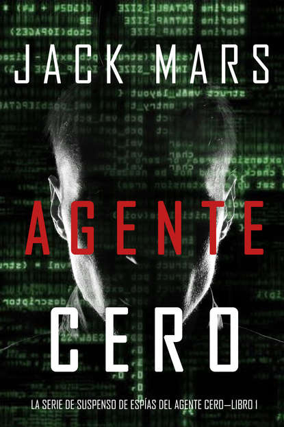 Джек Марс - Agente Cero