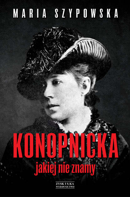 

Konopnicka, jakiej nie znamy