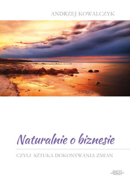 

Naturalnie o biznesie