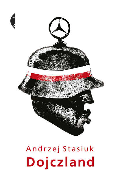 Andrzej  Stasiuk - Dojczland