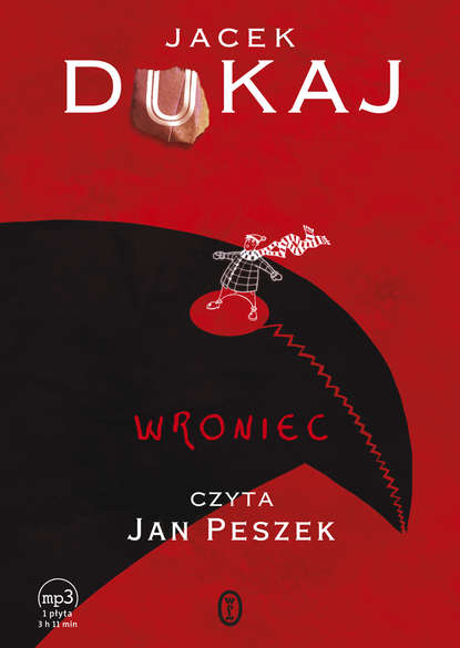 Jacek Dukaj - Wroniec