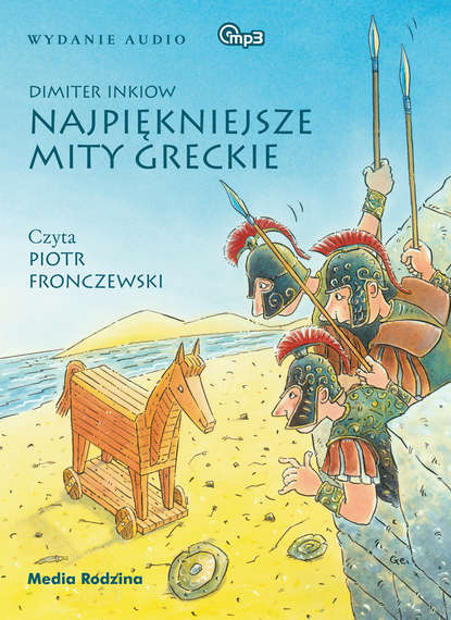 Dimiter Inkiow - Najpiękniejsze mity greckie