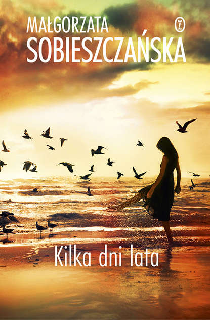 Małgorzata Sobieszczańska - Kilka dni lata