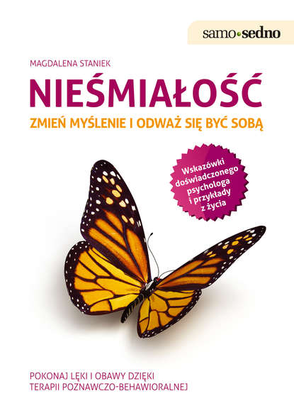 Magdalena Staniek - Samo Sedno - Nieśmiałość. Zmień myślenie i odważ się być sobą