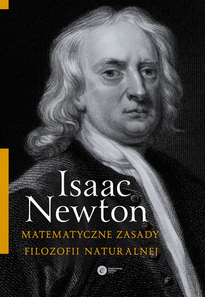 Isaac Newton — Matematyczne zasady filozofii naturalnej