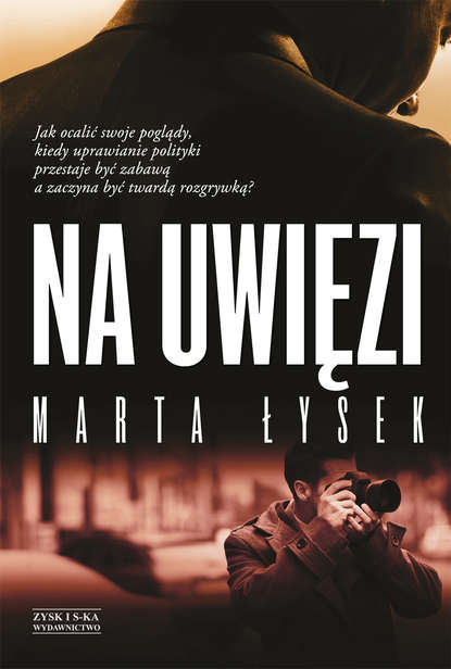 Marta Łysek - Na uwięzi