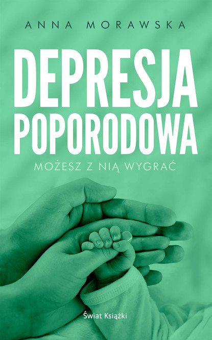 Anna Morawska - Depresja poporodowa