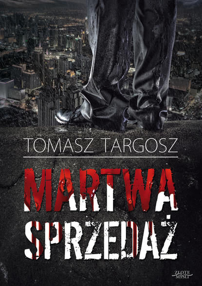 Tomasz Targosz - Martwa sprzedaż