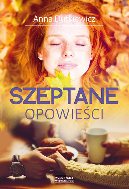 Anna Dutkiewicz - Szeptane opowieści