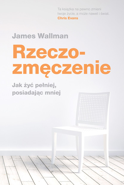 James Wallman - Rzeczozmęczenie