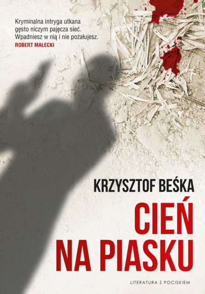Krzysztof Beśka - Cień na piasku