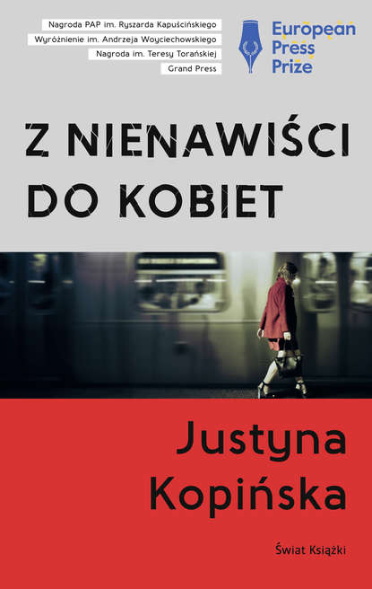 Justyna Kopińska - Z nienawiści do kobiet