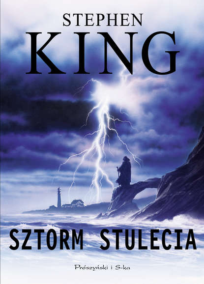 Стивен Кинг - Sztorm stulecia