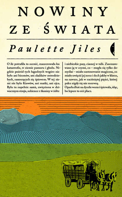 Paulette Jiles - Nowiny ze świata