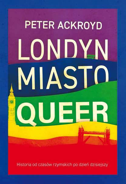 

Londyn. Miasto queer