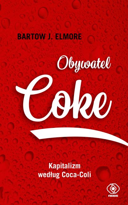 Bartow J. Elmore - Obywatel Coke