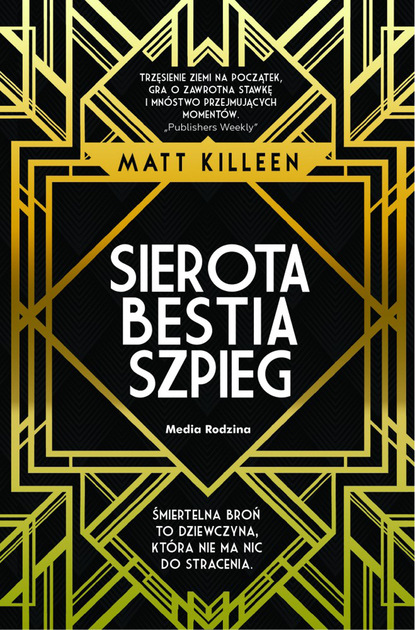 Matt Killeen - Sierota, bestia, szpieg