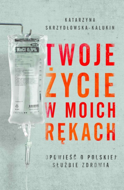 

Twoje życie w moich rękach