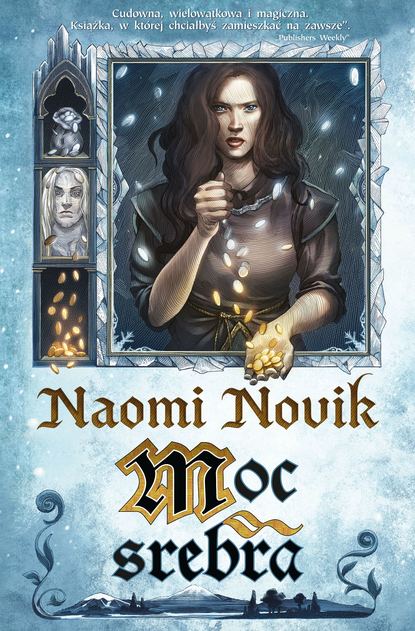 Naomi Novik - Moc srebra