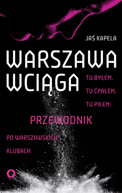 Jaś Kapela - Warszawa wciąga