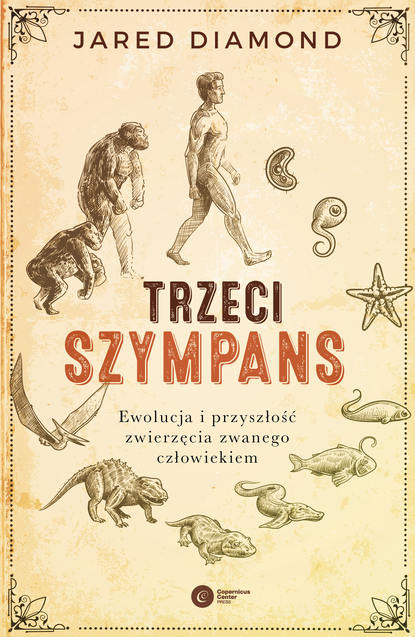 Jared  Diamond - Trzeci szympans.