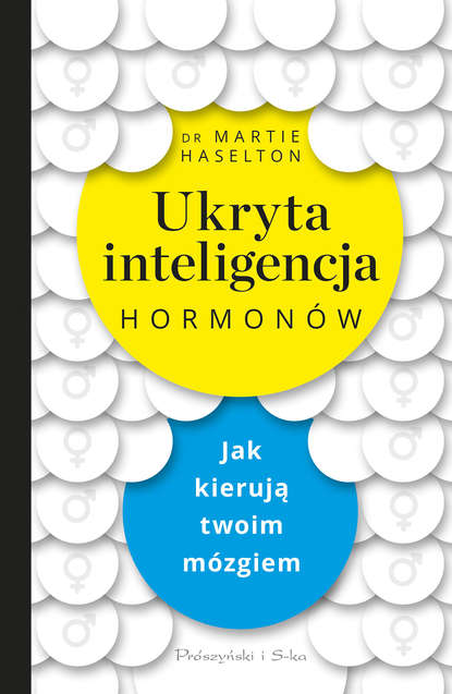 

Ukryta inteligencja hormonów