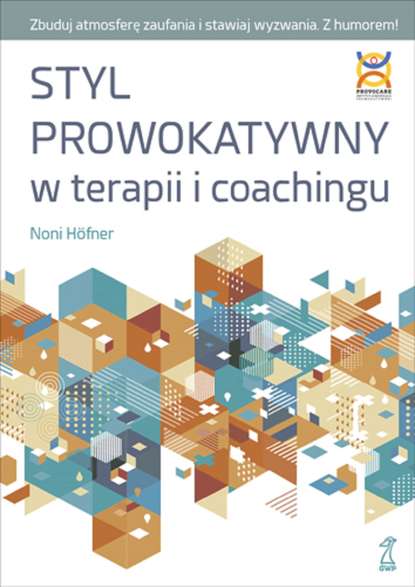 Noni H?fner — Styl prowokatywny w terapii i coachingu