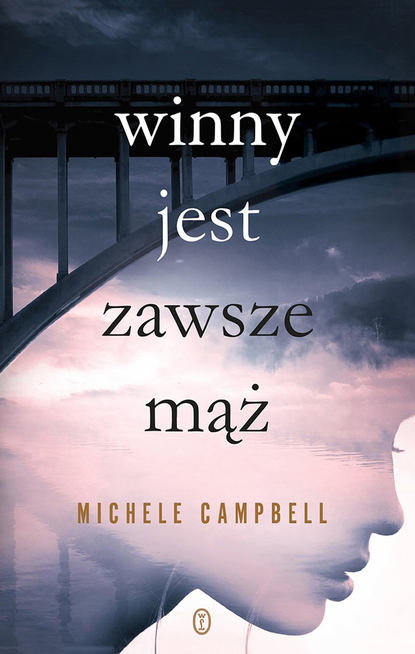 Michele Campbell — Winny jest zawsze mąż