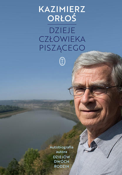 Kazimierz Orłoś - Dzieje człowieka piszącego